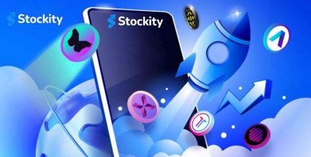 How to Download and Install Stockity Application for Mobile Phone (Android, iOS)