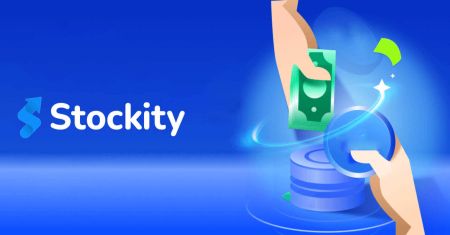 Stockity Deposit: Methods, Minimums and Processing Times