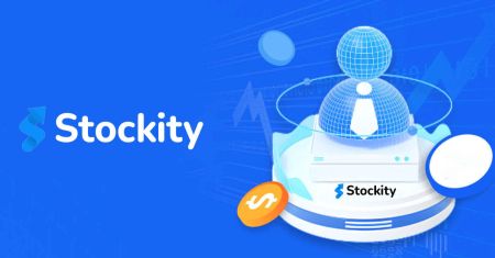 Stockity Register Account: Steps, Requirements and Setup