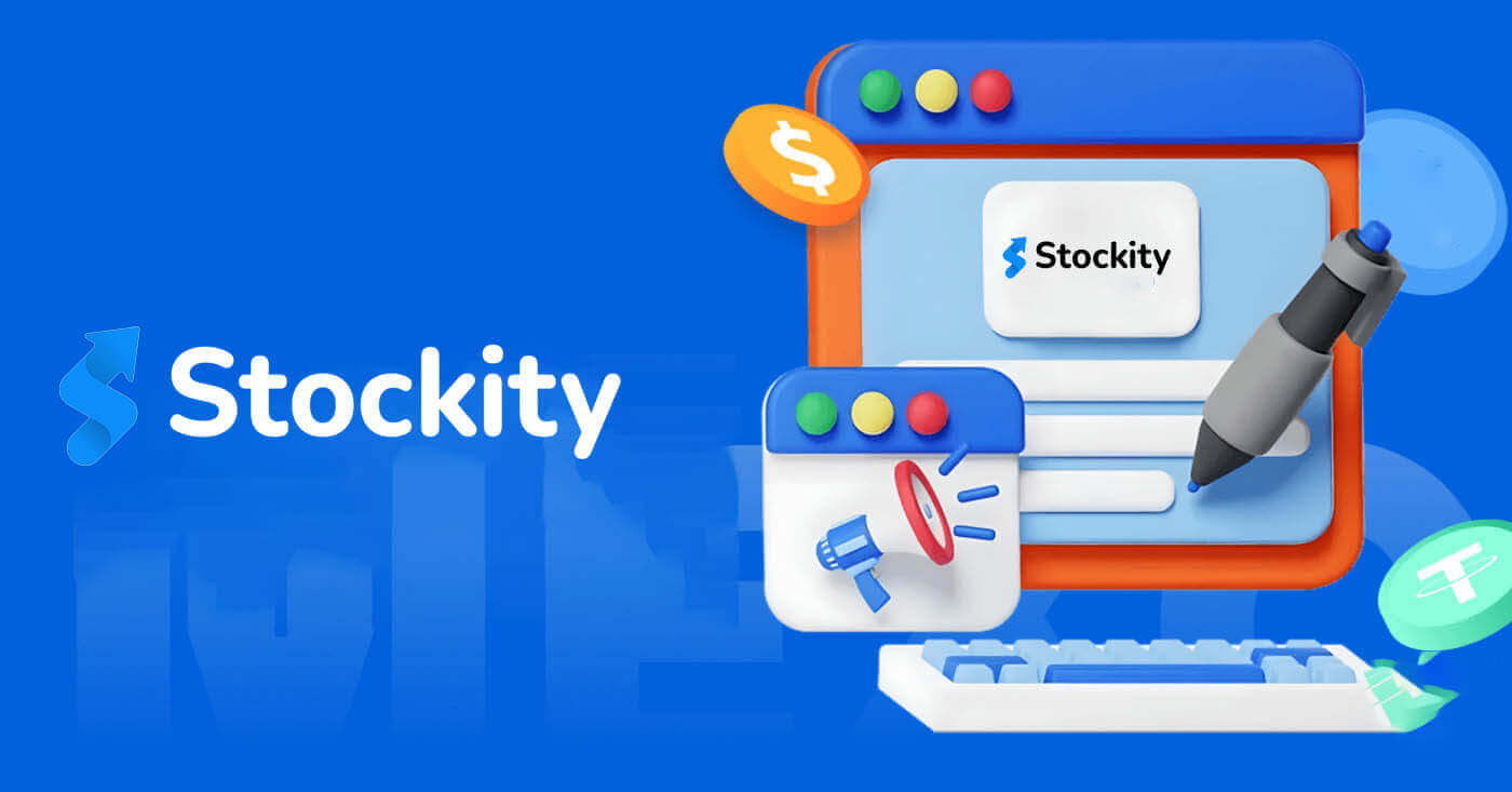 Panduan Pendaftaran Stockity 2026: Cara Membuat Akun Langkah demi Langkah